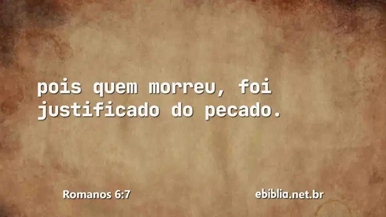 Romanos 6:7