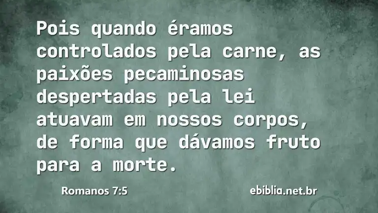 Romanos 7:5