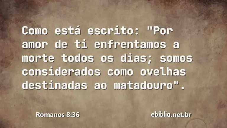 Romanos 8:36