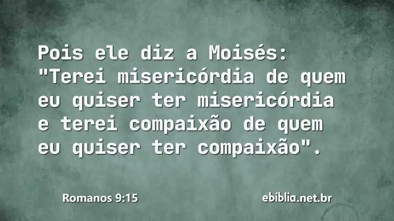 Romanos 9:15