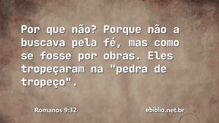 Romanos 9:32