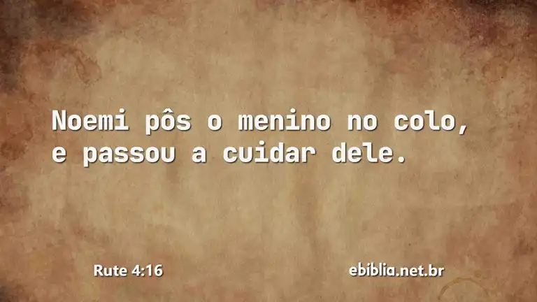 Rute 4:16