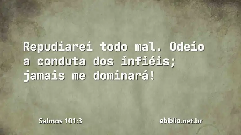 Salmos 101:3