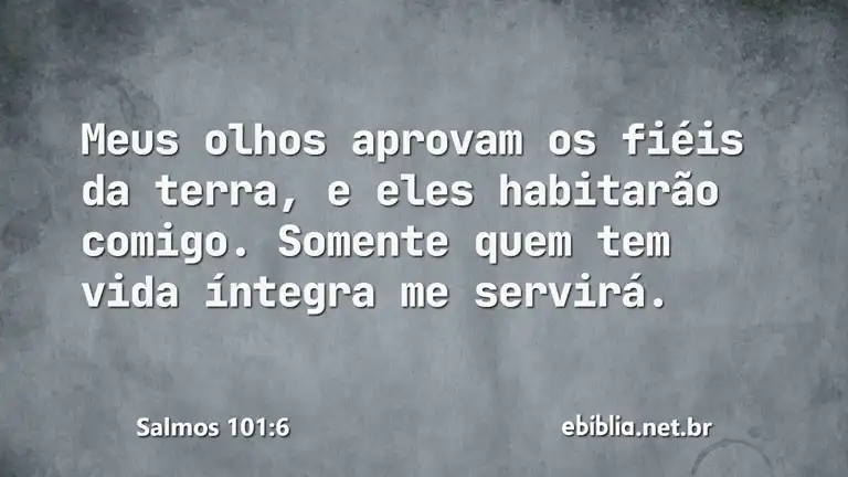 Salmos 101:6