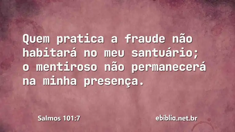 Salmos 101:7