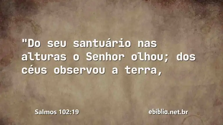 Salmos 102:19