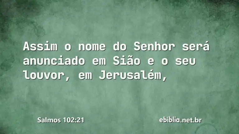 Salmos 102:21