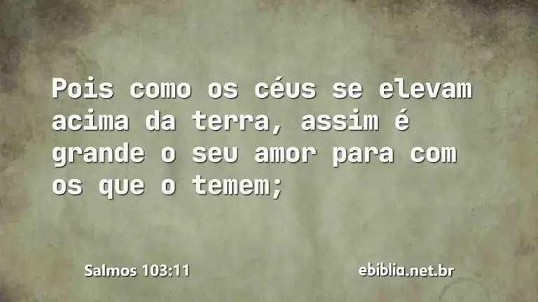 Salmos 103:11