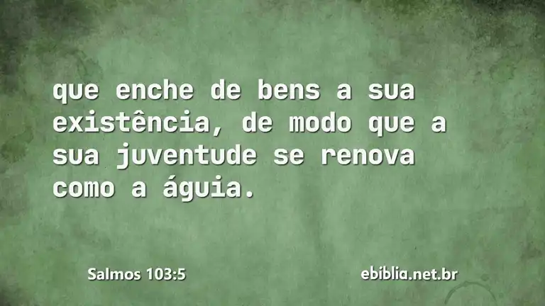 Salmos 103:5