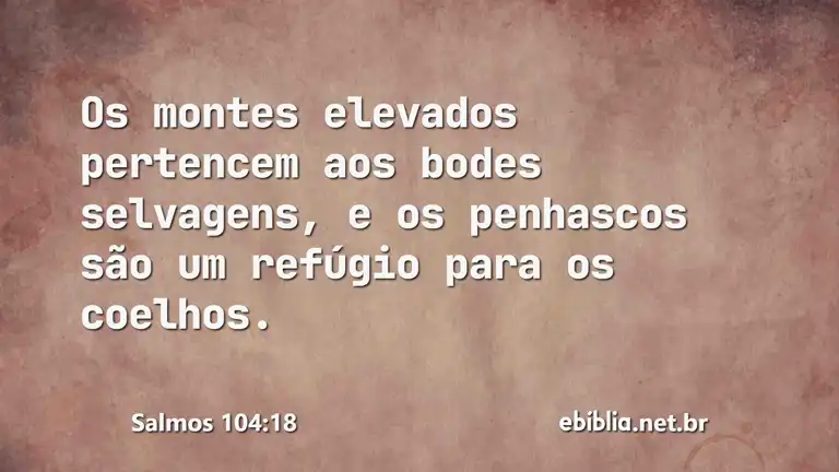 Salmos 104:18