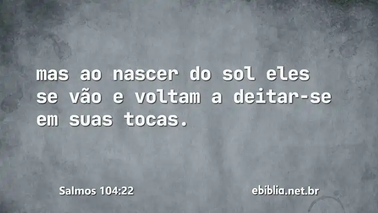 Salmos 104:22