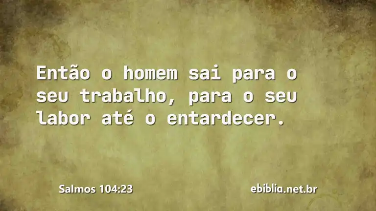 Salmos 104:23