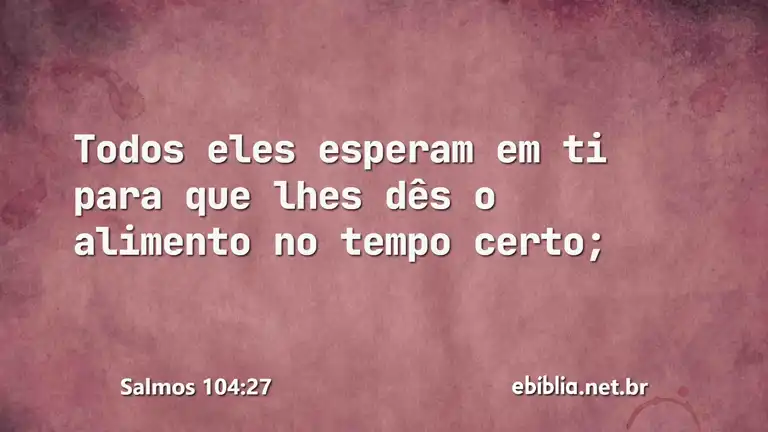 Salmos 104:27