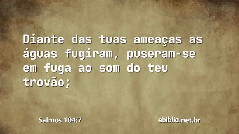 Salmos 104:7