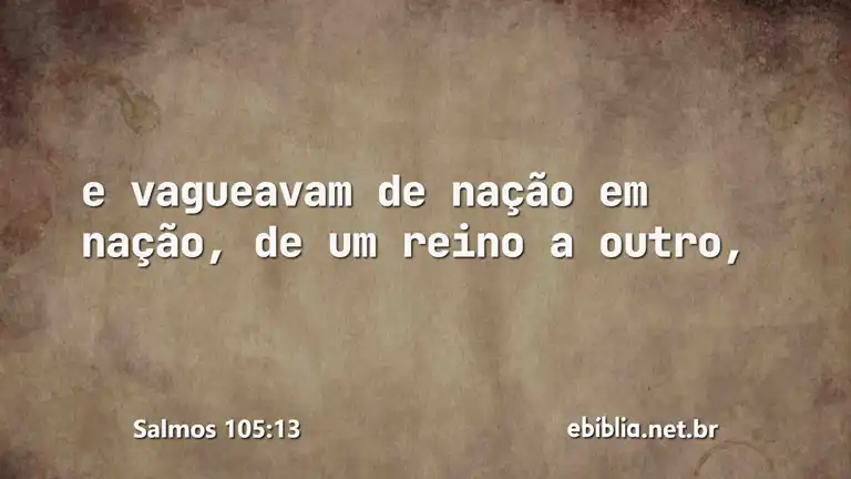 Salmos 105:13