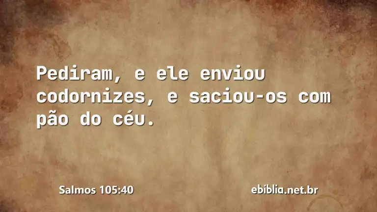 Salmos 105:40