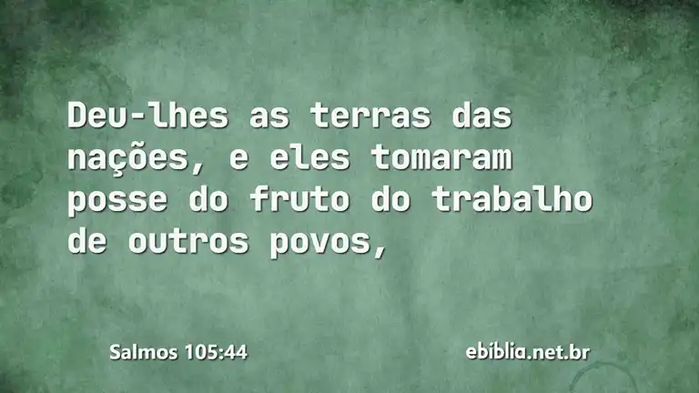 Salmos 105:44