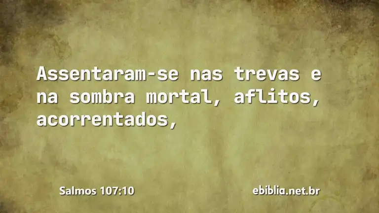 Salmos 107:10