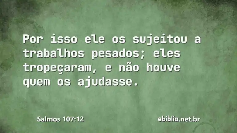 Salmos 107:12