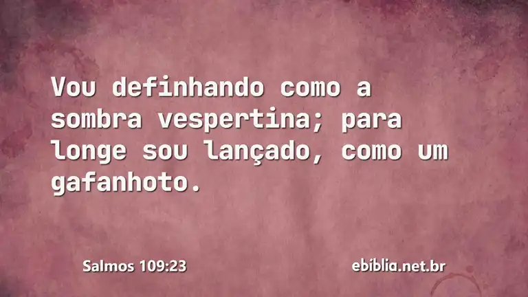 Salmos 109:23