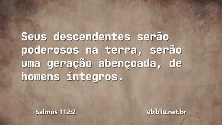 Salmos 112:2