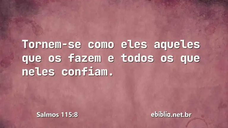 Salmos 115:8