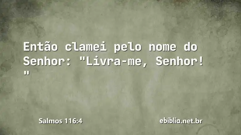 Salmos 116:4