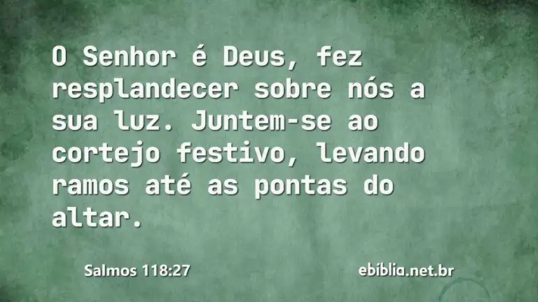 Salmos 118:27