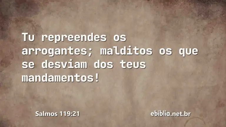 Salmos 119:21