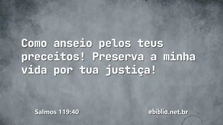 Salmos 119:40