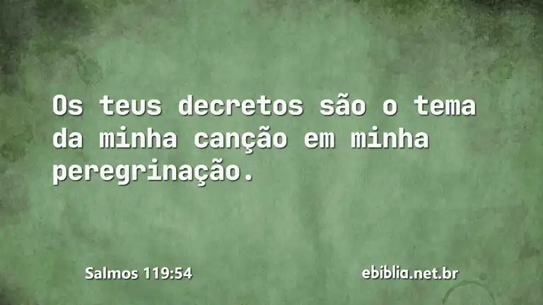 Salmos 119:54