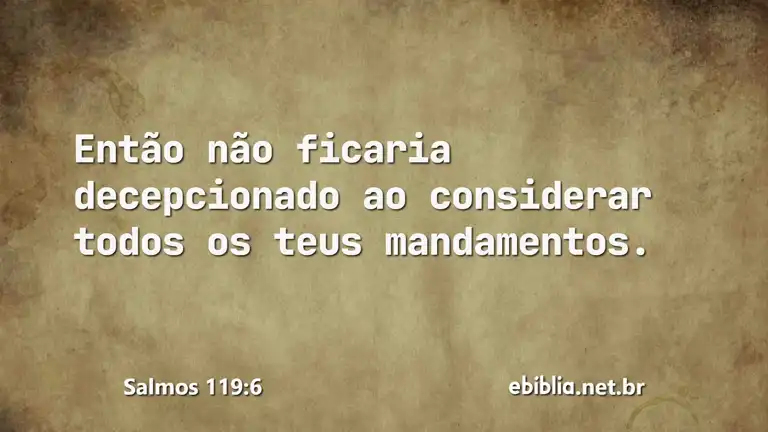 Salmos 119:6