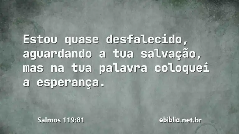 Salmos 119:81