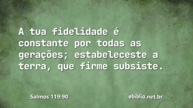 Salmos 119:90