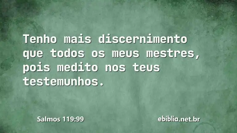 Salmos 119:99