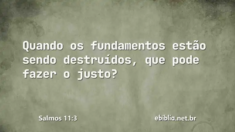 Salmos 11:3