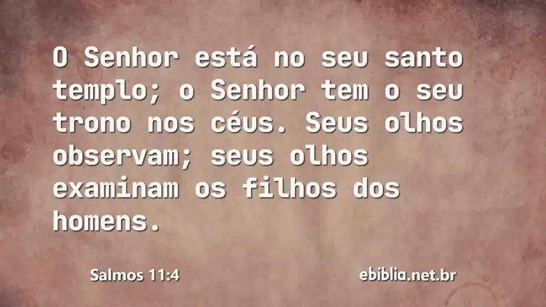 Salmos 11:4