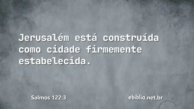 Salmos 122:3