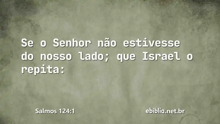 Salmos 124:1