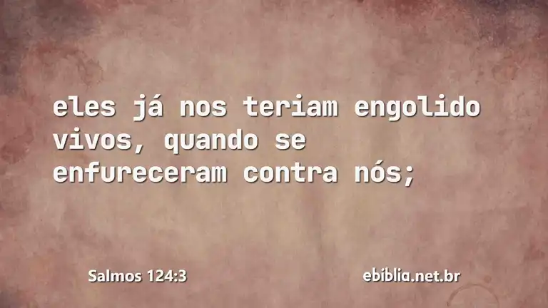 Salmos 124:3