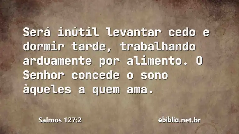 Salmos 127:2