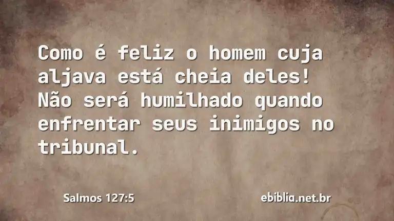 Salmos 127:5