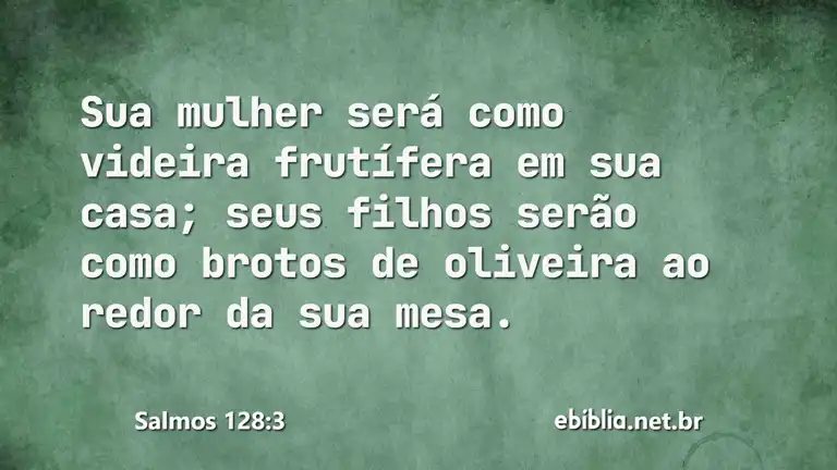 Salmos 128:3