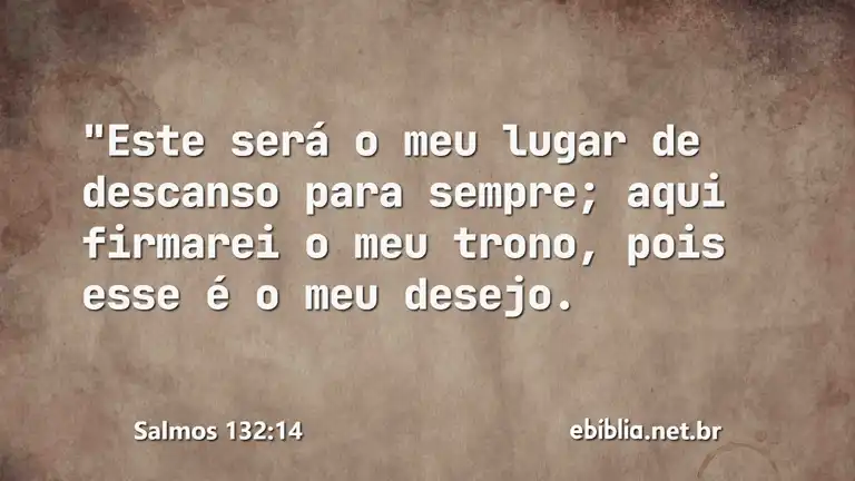 Salmos 132:14