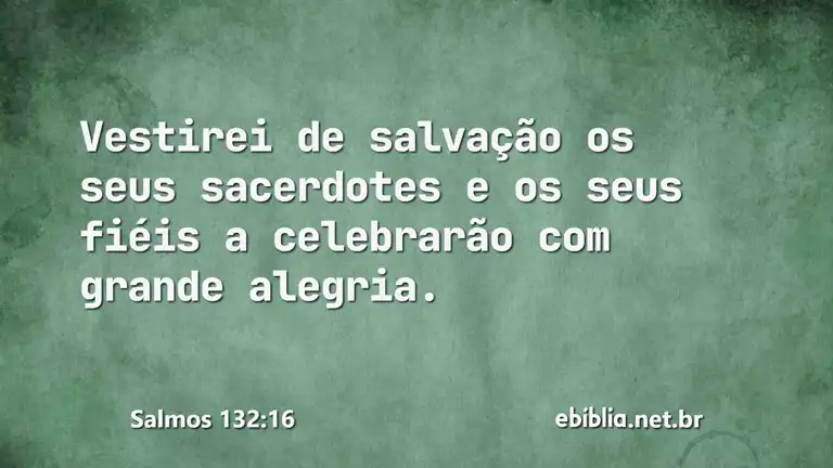 Salmos 132:16