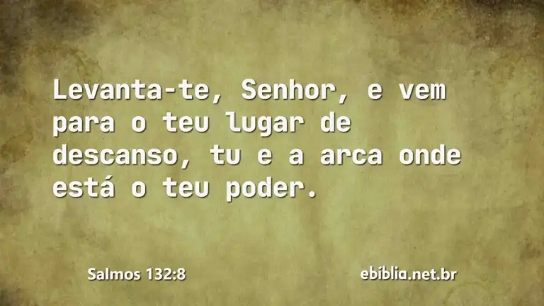 Salmos 132:8