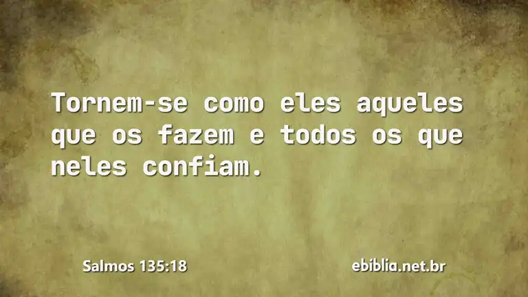 Salmos 135:18