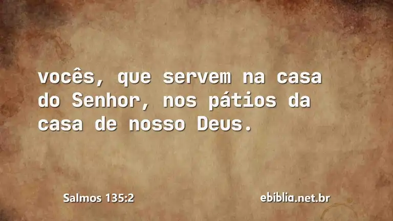 Salmos 135:2