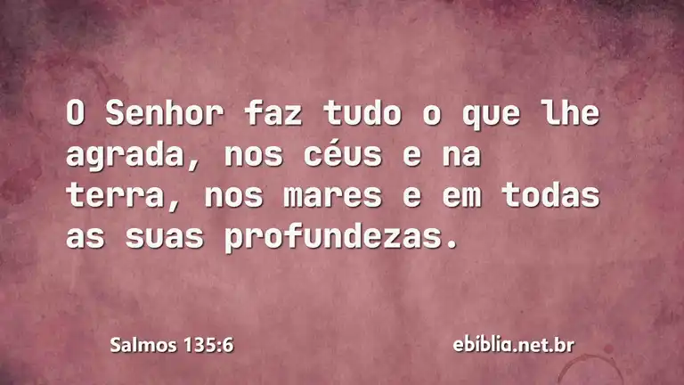 Salmos 135:6