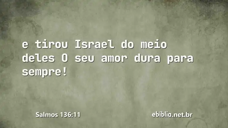 Salmos 136:11